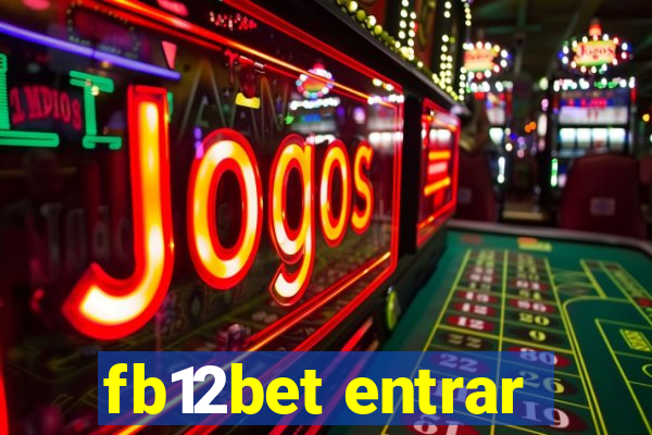 fb12bet entrar